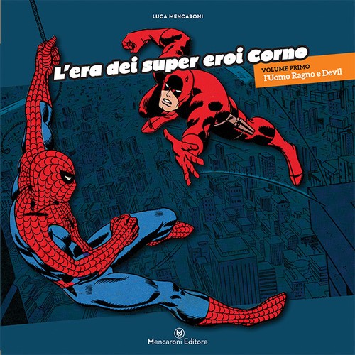 Era dei super eroi corno - eroi,