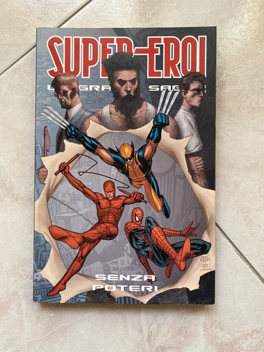 Super eroi grandi saghe - super-eroi, le